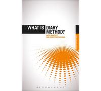 What is Diary Method? (The 'What is?' Research Methods Series)