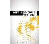 What is Discourse Analysis? (The 'What is?' Research Methods Series)
