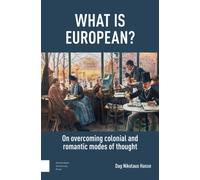 What is European? : On Overcoming Colonial and Romantic Modes of Thought