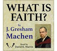 What is Faith?