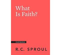 What Is Faith?