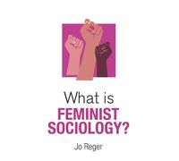 What is Feminist Sociology?