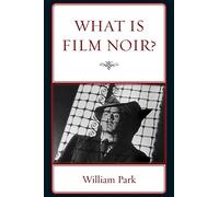 What is Film Noir?