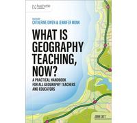 What is Geography Teaching, Now?