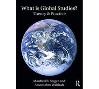 What Is Global Studies?: Theory & Practice