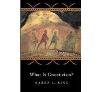 What Is Gnosticism?