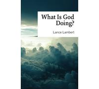 What is God Doing?: Lessons from Church History
