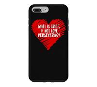 What Is Grief If Not Love Persevering Loss Quote Wanda Meme Case for iPhone 7 Plus/8 Plus