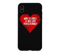What Is Grief If Not Love Persevering Loss Quote Wanda Meme Case for iPhone XS Max