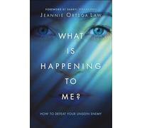 What Is Happening to Me?: How to Defeat Your Unseen Enemy