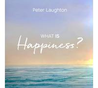 What is Happiness?