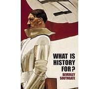 What is History For?