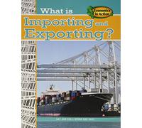 What is Importing and Exporting: 5 (Economics in Action)