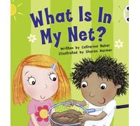 What is in My Net?: Pink B (BUG CLUB) by Catherine Baker (2010-09-01)