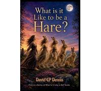 What is it Like to be a Hare?: 1