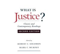 What is Justice?: Classic and Contemporary Readings