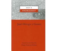 What is Knowledge? (SUNY series in Latin American and Iberian Thought and Culture)