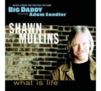 What is life ('Big daddy')