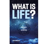 What is Life? : The quest for a definition