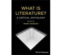 What is Literature?: A Critical Anthology