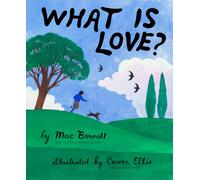 What Is Love?