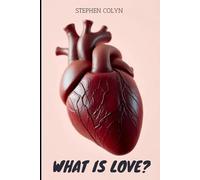 What Is Love?
