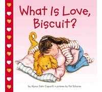 What Is Love, Biscuit?