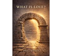 What is Love?: From Uncertainty to Understanding