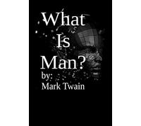What is Man?