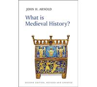 What is Medieval History?, 2nd Edition