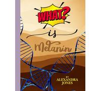 What Is Melanin: A Kids Coloring Book