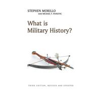 What is Military History?: Third Edition (What is History)