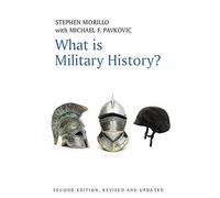 What is Military History? (What is History?)