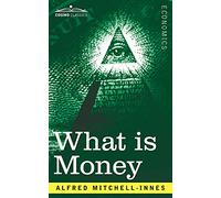 What is Money?