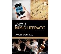 What is Music Literacy?