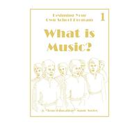 What is Music?: Music Lesson 1 (The Desire of All Nations Lesson 1)