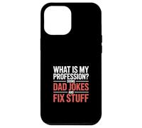 What Is My Profession Doing Dad Jokes And Fix Stuff - Case for iPhone 12 Pro Max