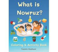 What is Nowruz?: Coloring and Activity Book