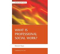What is professional social work? (BASW/Policy Press titles)