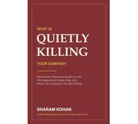 What Is Quietly Killing Your Company