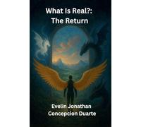 What Is Real?: The Return