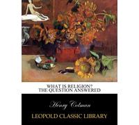 What is religion? The question answered