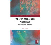 What is Sexualized Violence? : Intersectional Readings