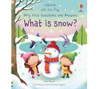 Very First Questions and Answers What is Snow?: (Very First Questions and Answers)