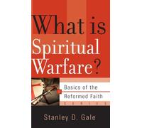 What is Spiritual Warfare? (Basics of the Faith) by Stanley D. Gale (1-Oct-2012) Paperback