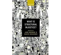 What is Structural Injustice?