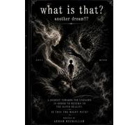 WHAT IS THAT ! ANOTHER DREAM !: The Vortex: Dismantling the Human Ego Inside the Sovereign Mind