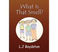What is that Smell