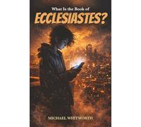What Is the Book of Ecclesiastes?: 19 (Kids’ Guides to God’s Word)