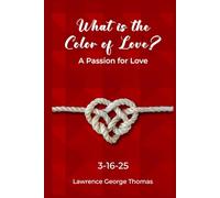 What is the Color of Love